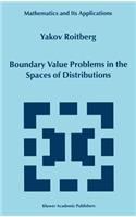 Boundary Value Problems in the Spaces of Distributions