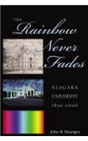 The Rainbow Never Fades
