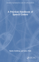 Practical Handbook of Speech Coders