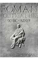 Roman Political Life, 90bc-Ad69