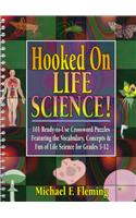 Hooked on Life Science!