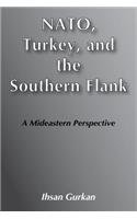 Nato, Turkey, and the Southern Flank