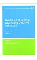 Dynamics of Internal Layers and Diffusive Interfaces