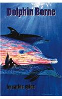Dolphin Borne