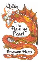 The Quest for the Flaming Pearl