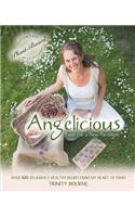 Angelicious - Food for a New Paradigm