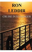 Cruise Into Danger