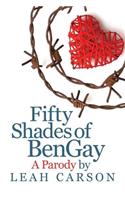 Fifty Shades of BenGay