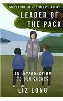 Leader of the Pack: An Introduction to Cub Scouts