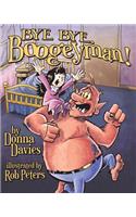 Bye, Bye Boogeyman