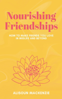 Nourishing Friendships
