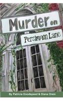 Murder on Persimmon Lane