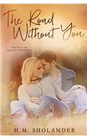 The Road Without You