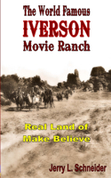 World Famous Iverson Movie Ranch