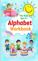 Alphabet Workbook for Kids ages 3-5