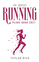 The Easiest Running Plans Book 2021