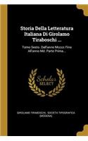 Storia Della Letteratura Italiana Di Girolamo Tiraboschi ...