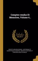 Comptes-Rendus Et Memoires, Volume 4...