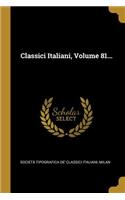 Classici Italiani, Volume 81...