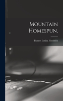 Mountain Homespun,