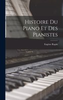 Histoire Du Piano Et Des Pianistes