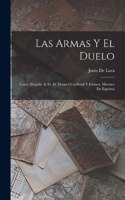 Armas Y El Duelo