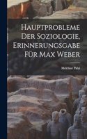 Hauptprobleme Der Soziologie, Erinnerungsgabe Für Max Weber
