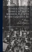 Voyage À L'isle De France, À L'isle De Bourbon, Au Cap De Bonne-Espérance, &c