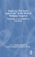 Essays on “The Soul’s Logical Life” in the Work of Wolfgang Giegerich