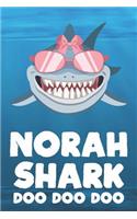 Norah - Shark Doo Doo Doo: Blank Ruled Personalized & Customized Name Shark Notebook Journal for Girls & Women. Funny Sharks Desk Accessories Item for Writing Primary / Kinder
