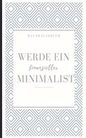 Haushaltsbuch Werde Ein Finanzieller Minimalist: A5 Haushaltsbuch kariert - Wochenplaner - Finanzplaner - Ausgabenbuch - Familienplaner - Planner