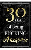 30 Years Of Being Fucking Awesome