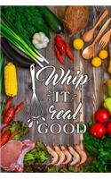 whip it real good