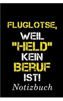 Fluglotse Weil Held Kein Beruf Ist Notizbuch