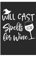 Will Cast Spells for Wine