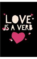 Love Is a Verb