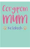 Corgipom Mum Composition Notebook of Corgi Pomeranian Dog Mum Journal