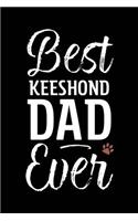 Best Keeshond Dad Ever: Dog Dad Notebook - Blank Lined Journal for Pup Owners