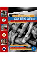 How to Live Your Dream of Volunteering Overseas