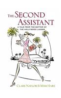 The Second Assistant: A Tale from the Bottom of the Hollywood Ladder
