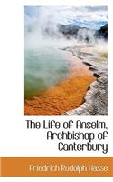 The Life of Anselm, Archbishop of Canterbury