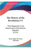 The History of the Revolutions V1