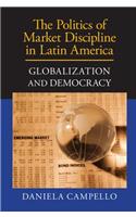 Politics of Market Discipline in Latin America