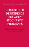Structured Dependence Between Stochastic Processes