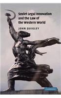 Soviet Legal Innovation and the Law of the Western World