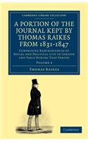 Portion of the Journal Kept by Thomas Raikes, Esq., from 1831-1847