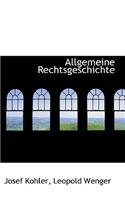 Allgemeine Rechtsgeschichte