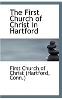 The First Church of Christ in Hartford