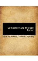 Democracy and the Dog Collar