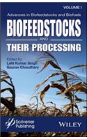 Advances in Biofeedstocks and Biofuels, Biofeedstocks and Their Processing